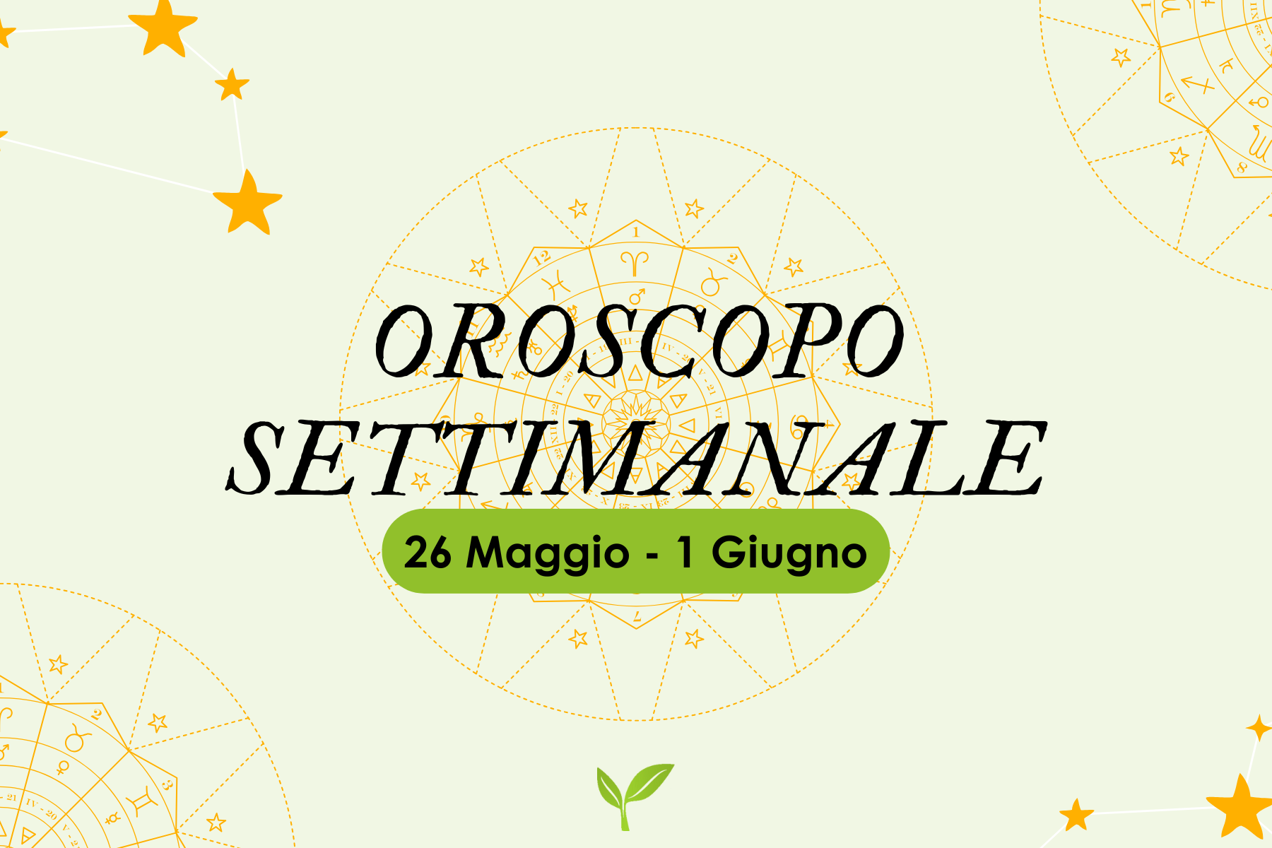 oroscopo-26-maggio-1-giugno oroscopo-26-maggio-1-giugno