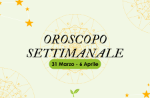 Oroscopo settimanale di Cure Naturali 31 marzo - 6 aprile 2025