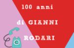 Gianni Rodari 100 anni dalla nascita