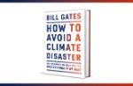 How to Avoid a Climate Disaster, il libro di Bill Gates sul cambiamento climatico